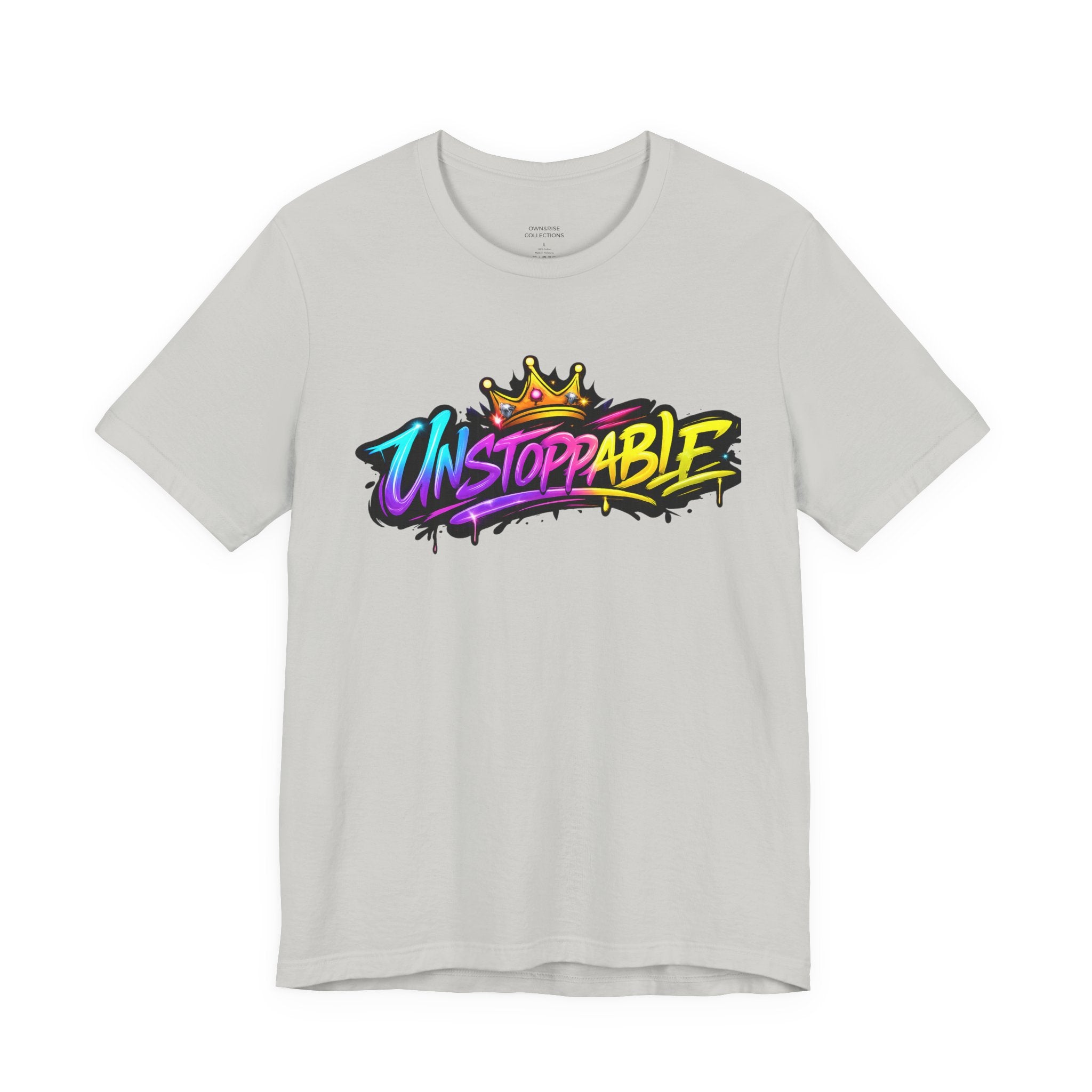 Unstoppable Graffiti Tee — Own & Rise Unisex Short Sleeve