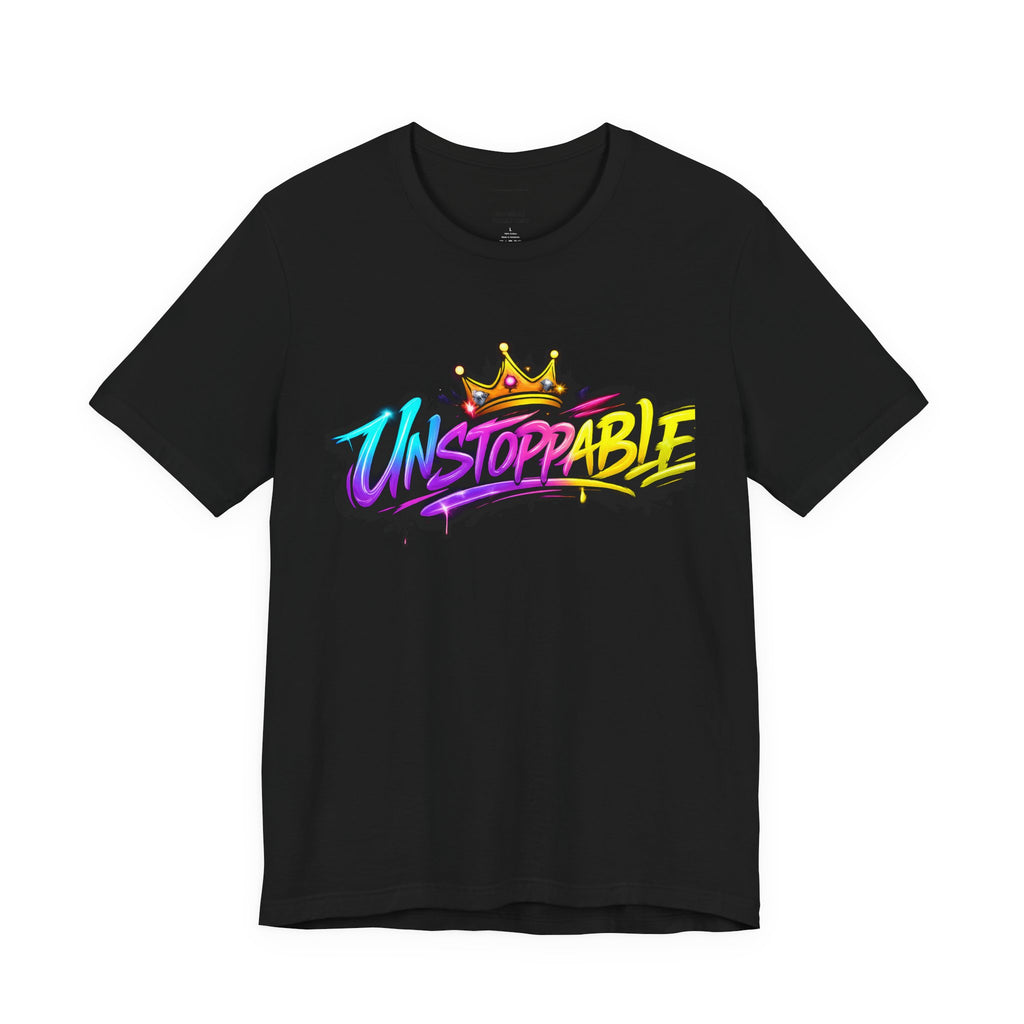 Unstoppable Graffiti Tee — Own & Rise Unisex Short Sleeve