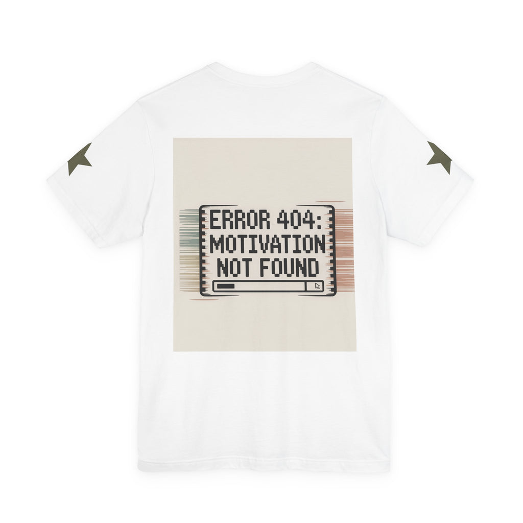 Motivation Not Found Tee