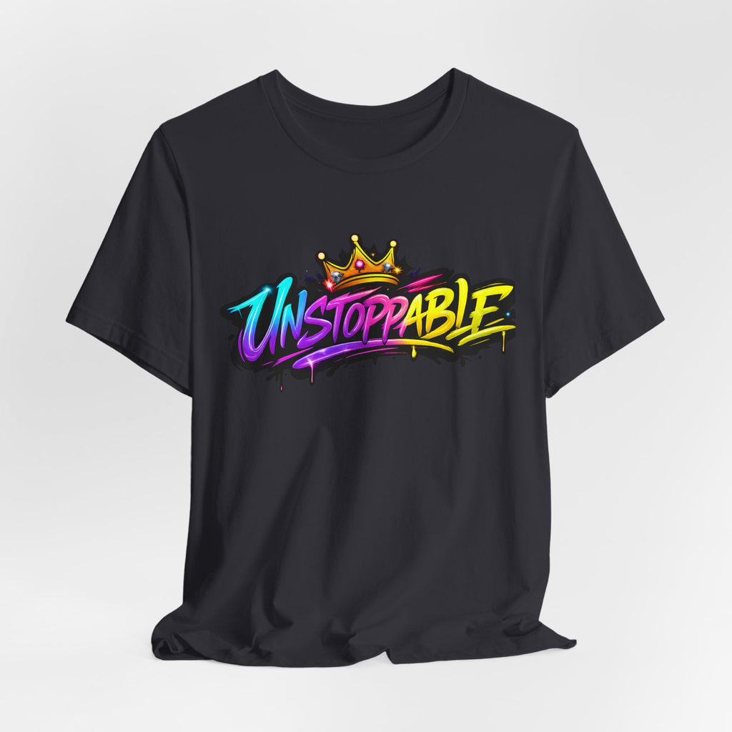 Unstoppable Graffiti Tee — Own & Rise Unisex Short Sleeve
